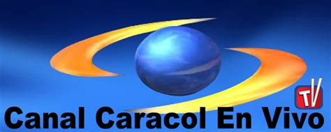 canal caracol en vivo gratis|caracol tv en vivo ahora.